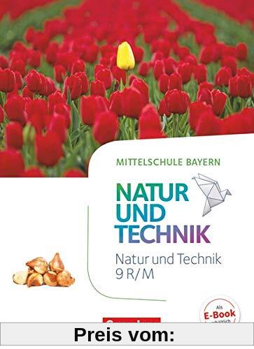 NuT - Natur und Technik - Mittelschule Bayern - 9. Jahrgangsstufe: Schülerbuch